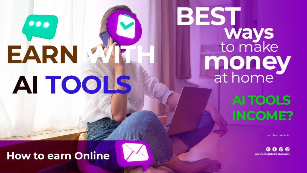 How To Earn Money Using Ai Tools