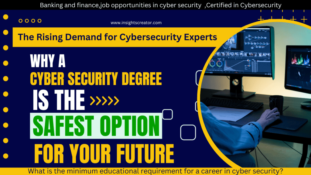 Why A Cyber Security Degree Is The Safest Option For Your Future Banking And Finance
