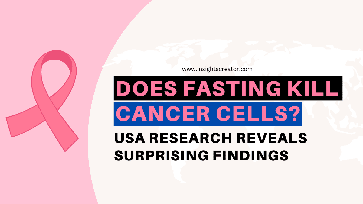 Does Fasting Kill Cancer Cells Usa Research Reveals Surprising Findings