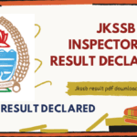 Jkssb Sub Inspector (SI) Result Declared