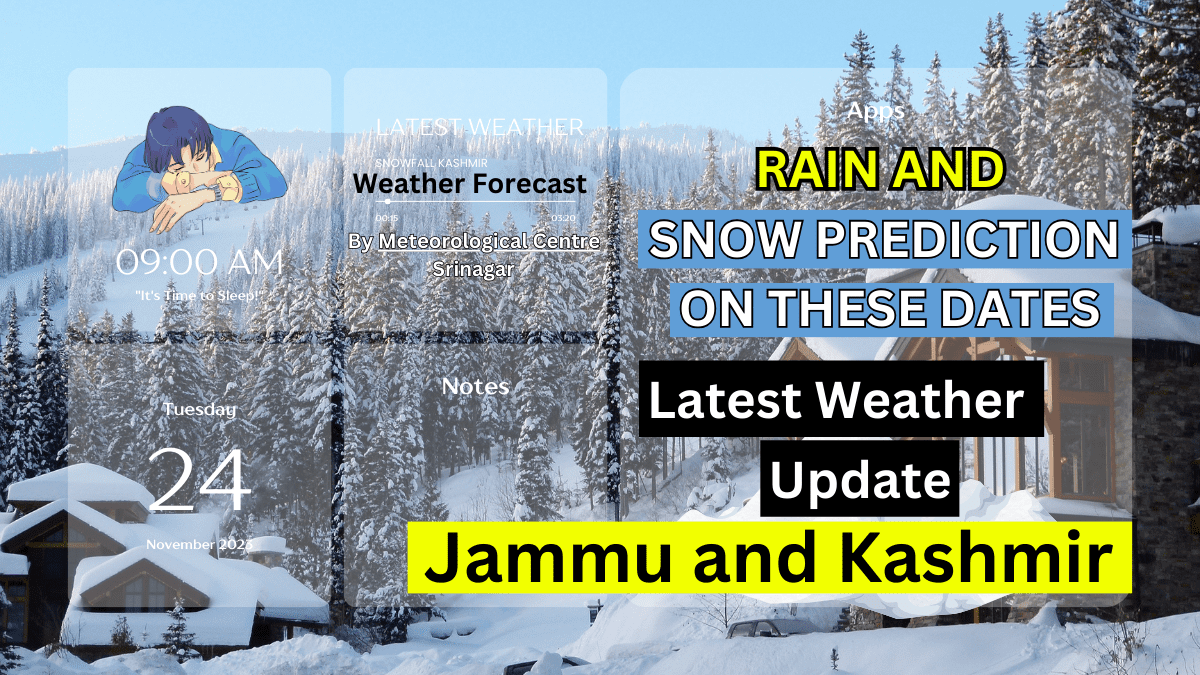 Jammu And Kashmir Weather Update On 8Th Nov. The Weather Is Expected To Be Generally Cloudy With Light Rain Over The Plains And Light Snow Over Higher Reaches