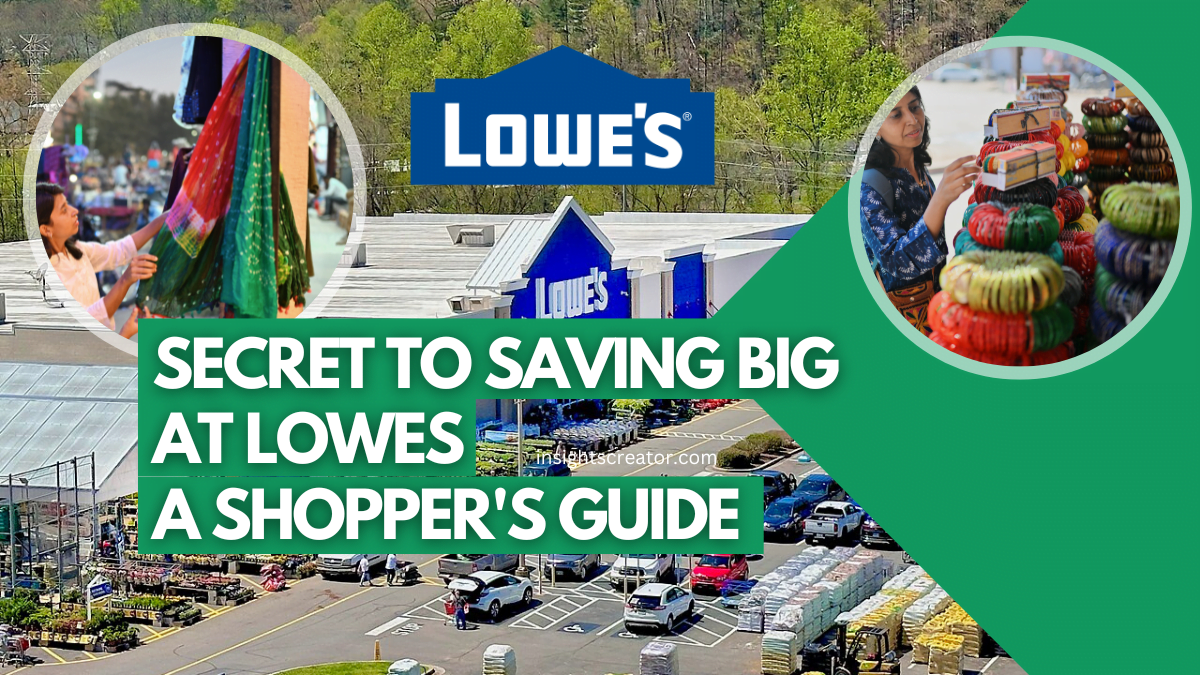 Secret To Saving Big At Lowes: A Shopper'S Guide