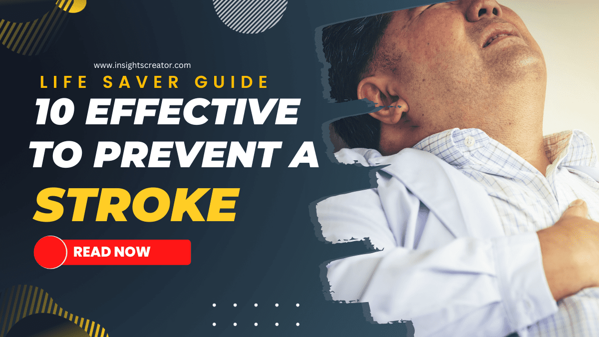 10 Effective Ways To Prevent A Stroke