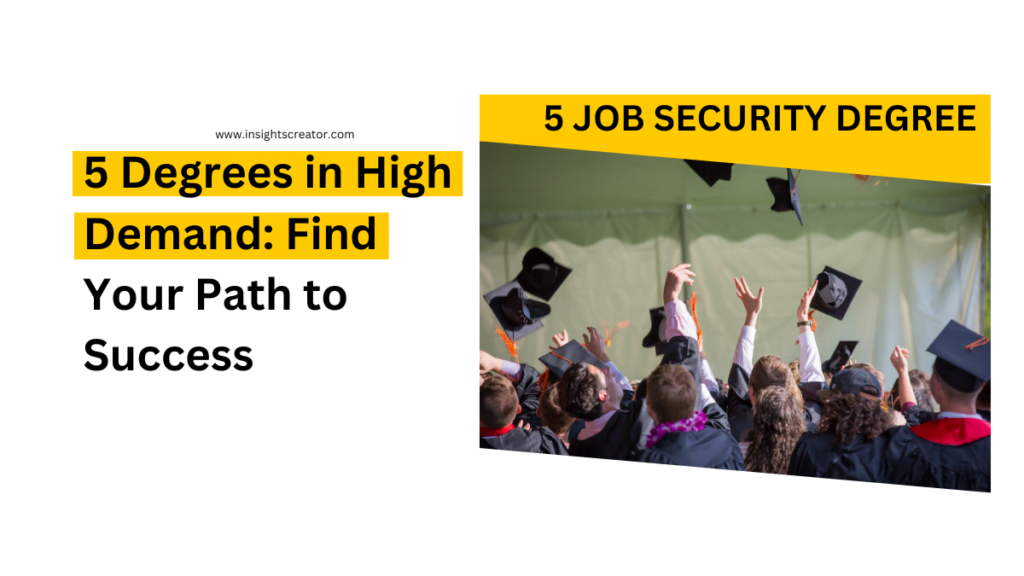5 Degrees In High Demand Find Your Path To Success