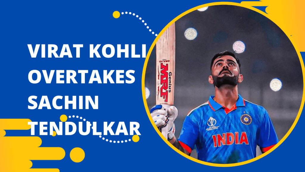 Virat Kohli Overtakes Sachin Tendulkar