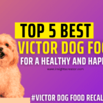The Top 5 Best Victor Dog Foods for a Healthy and Happy Pet