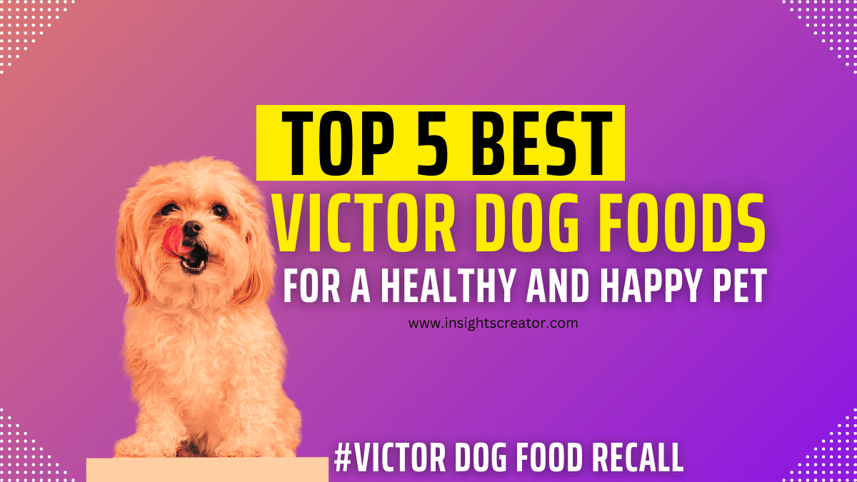 The Top 5 Best Victor Dog Foods For A Healthy And Happy Pet