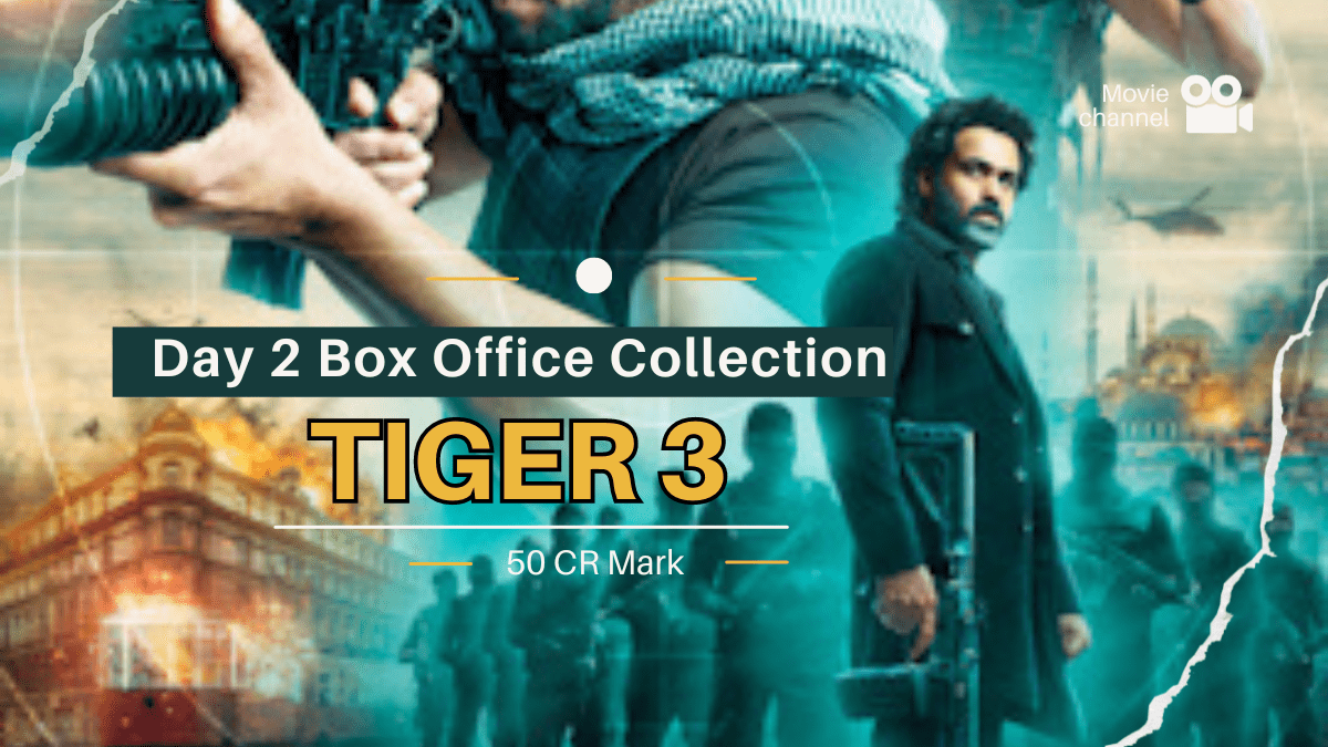 Tiger 3 Day 2 Box Office Collection