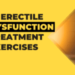 10 Erectile Dysfunction Treatment Exercises -2024