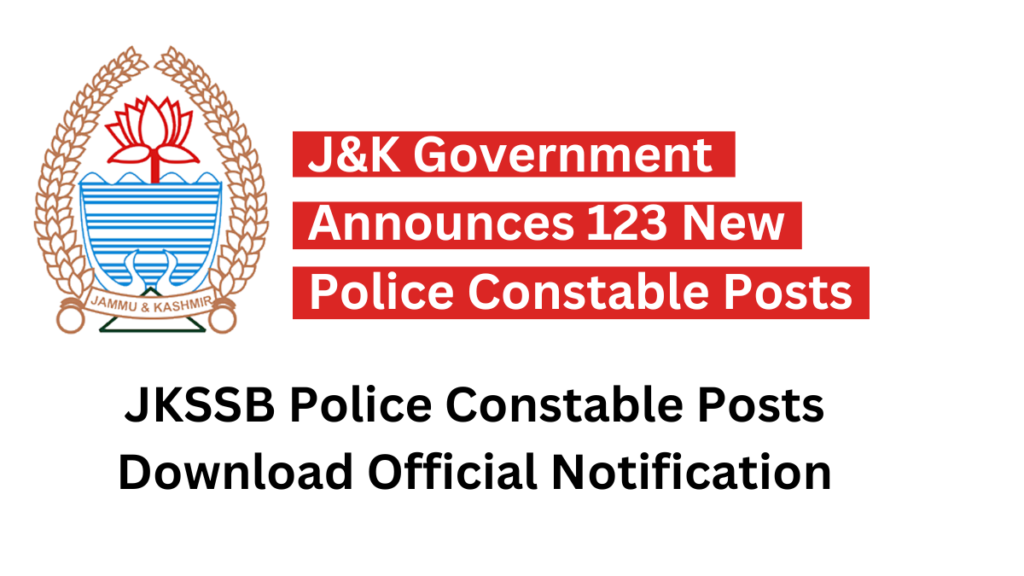 JKSSB Police Constable Posts: Download Official Notification
