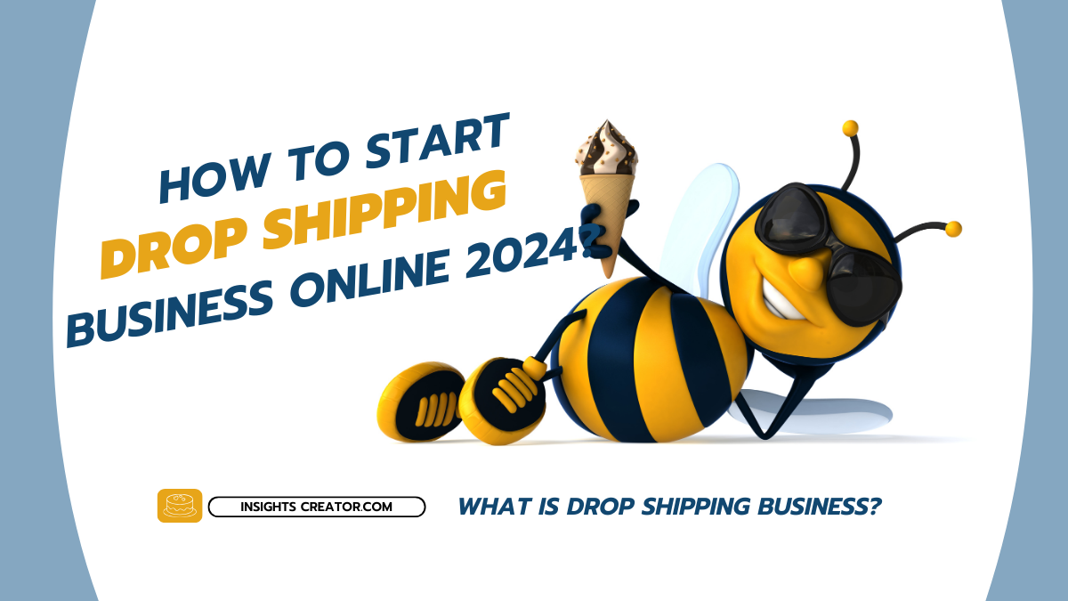 How To Start Drop Shipping Business Online 2024?