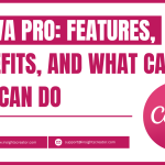 Canva Pro: Features, Benefits, and What Canva Pro Can Do