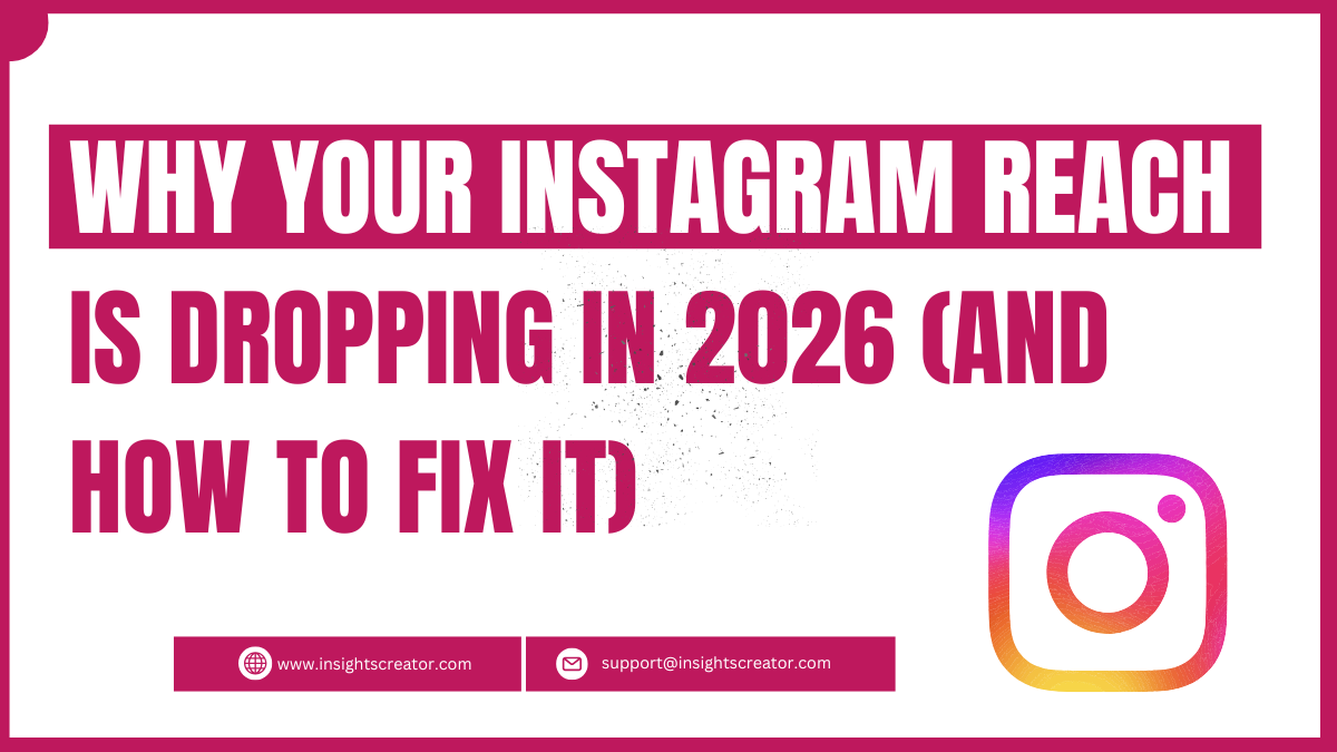 Why Your Instagram Reach Is Dropping In 2026 (And How To Fix It)